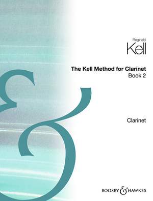 The Kell Method for Clarinet Vol. 2