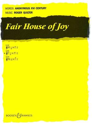 Quilter, R: Fair House of Joy op. 12/7