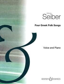 Seiber, M: Four Greek Folksongs