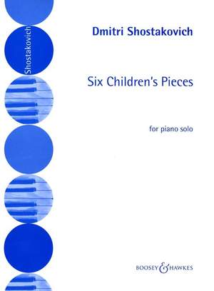 Shostakovich: 6 Children's Pieces op. 69