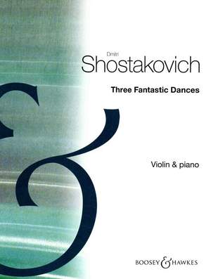 Shostakovich: Three Fantastic Dances op. 5