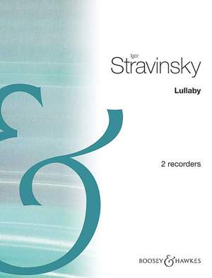 Stravinsky, I: Lullaby