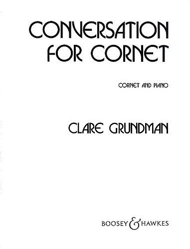 Grundman, C: Conversation for Cornet