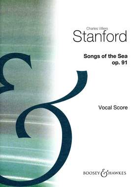 Stanford, C V: Songs of the Sea op. 91