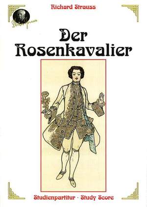 Strauss, R: Der Rosenkavalier (The Knight of the Rose) op. 59 HPS 90