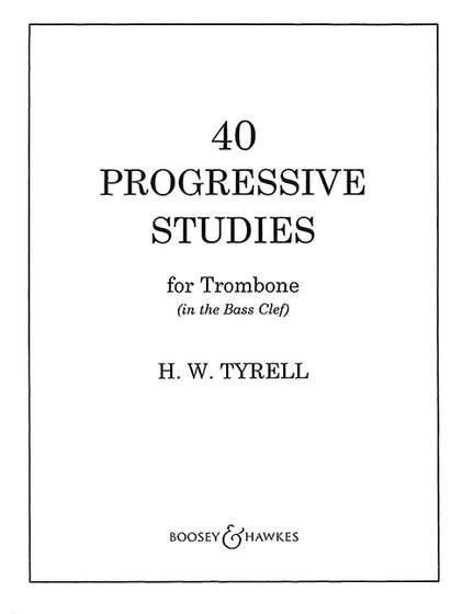 Tyrell, H W: 40 Progressive Studies
