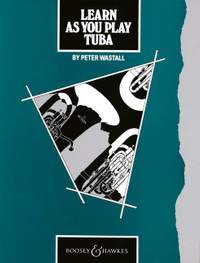 Wastall, P: Learn As You Play Tuba