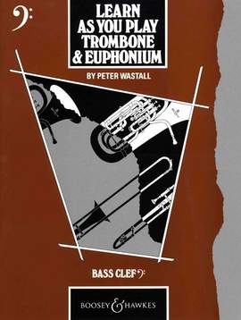 Learn As You Play Trombone and Euphonium (englische Ausgabe)
