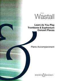 Wastall, P: Learn As You Play Trombone and Euphonium