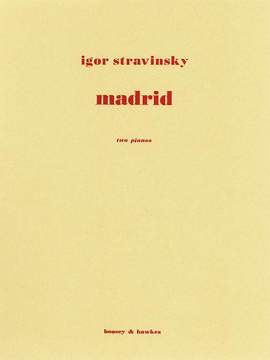 Stravinsky, I: Madrid
