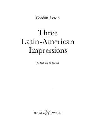 Lewin, G: Drei Lateinamerikanische Impressionen