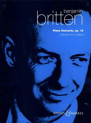 Britten: Piano Concerto op. 13