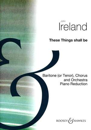 Ireland, J: These things shall be
