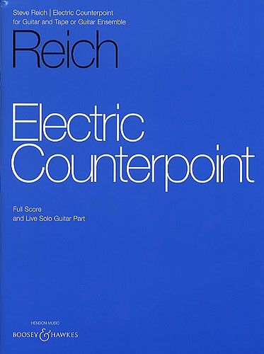 Reich, S: Electric Counterpoint