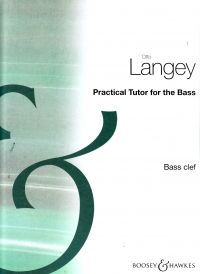 Langey: Practical Tutor for the Bass