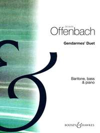 Offenbach, J: The Celebrated Gendarmes' Duet No. 1