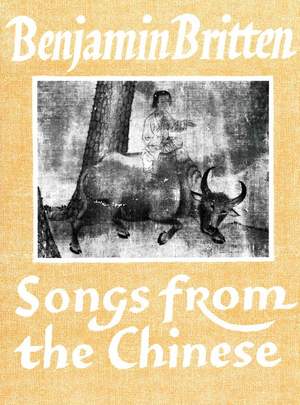 Britten: Songs from the Chinese op. 58