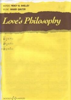 Quilter, R: Love's Philosophy In C
