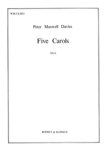 Maxwell Davies, Peter: Five Carols