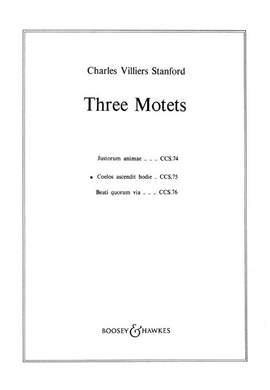 Stanford, C V: Drei Motetten op. 38/2