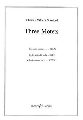 Stanford, C V: Drei Motetten op. 38/3