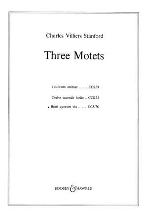 Stanford, C V: Three Motets op. 38/3 CCS 76