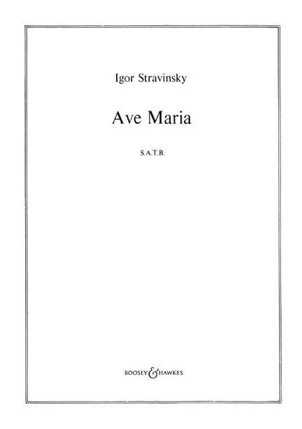 Stravinsky, I: Ave Maria E minor