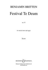 Britten: Festival Te Deum op. 32