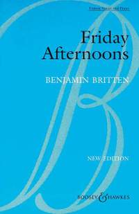Britten: Friday Afternoons op. 7