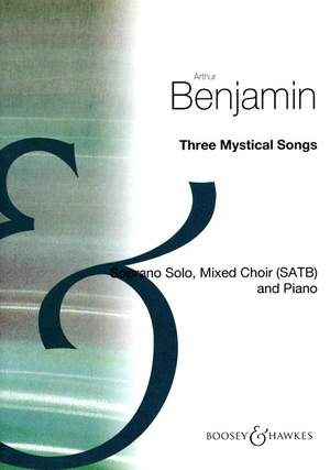 Benjamin, A: Three Mystical Songs
