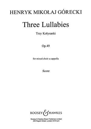Górecki, H M: Three Lullabies op. 49