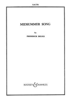 Delius, F: Midsummer Song