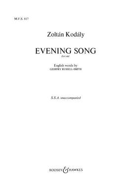 Kodály, Z: Evening Song No. 817