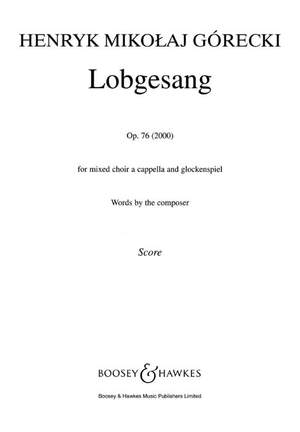 Górecki, H M: Lobgesang op. 76