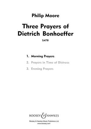 Moore, P: Three Prayers of Dietrich Bonhoeffer