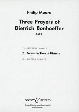Moore, P: Three Prayers of Dietrich Bonhoeffer