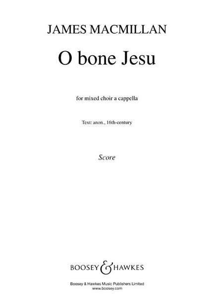 MacMillan, J: O bone Jesu