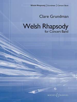 Grundman, C: A Welsh Rhapsody QMB 355