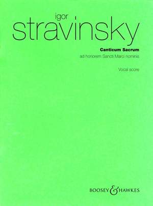 Stravinsky, I: Canticum sacrum