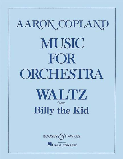 Copland, A: Waltz (Billy The Kid)