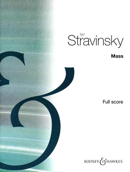 Stravinsky, I: Messe