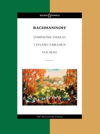 Rachmaninoff, S: Symphonic Dances / 5 Etudes-Tableaux / Vocalise
