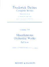 Delius, F: Miscellaneous Orchestral Works GA VI/27b