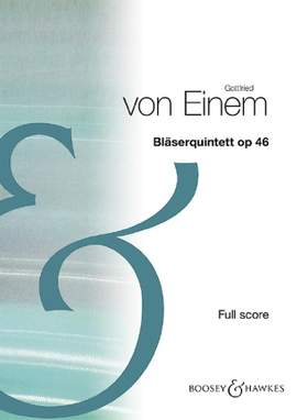 Einem, G v: Bläserquintett op. 46 HPS 920