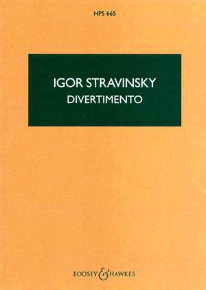 Stravinsky, I: Divertimento HPS 665