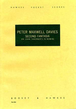Maxwell Davies, Peter: Second Fantasia on John Taverner's In Nomine