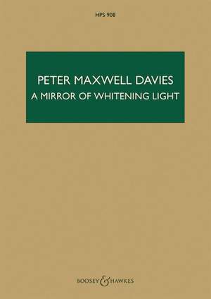 Maxwell Davies, Peter: Mirror of Whitening Light