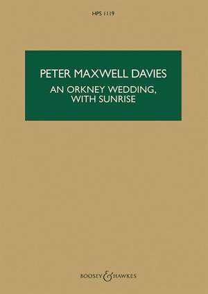 Maxwell Davies, Peter: An Orkney Wedding with Sunrise