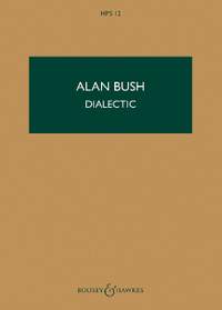 Bush, A: Dialectic op. 15 HPS 12