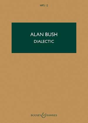 Bush, A: Dialectic op. 15 HPS 12
